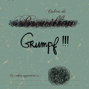 Grumpf !!!