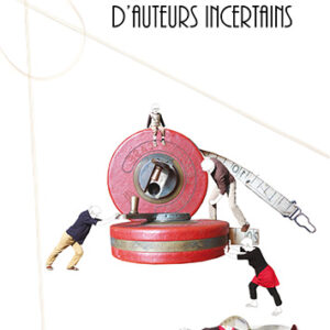 Machinerie à l'usage d'auteurs incertains